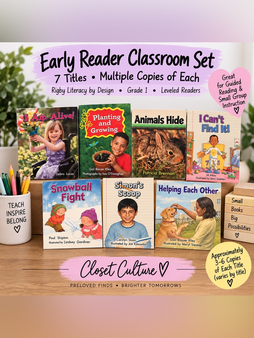 Rigby Literacy by Design Early Reader Classroom Set 7 Titles